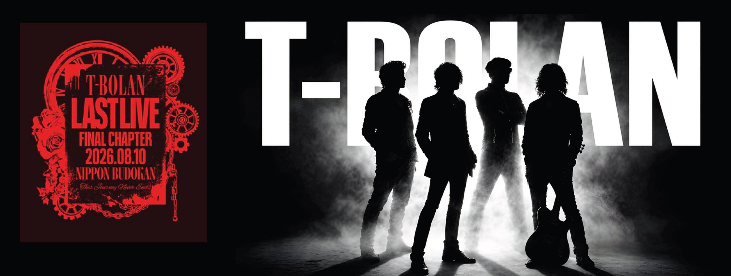 T-BOLAN LAST LIVE FINAL CHAPTER 2026.08.10 NIPPON BUDOKAN This Journey Never Ends